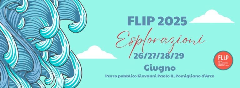 FLiP 2025, il Festival della Letteratura Indipendente torna dal 26 al 29 giugno con il tema “Esplorazioni”