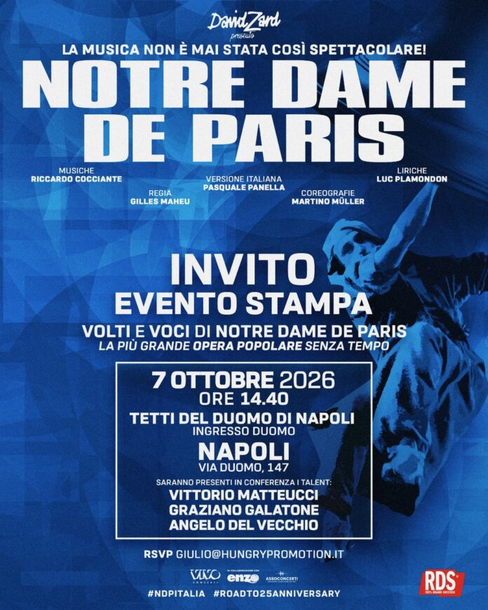 Immagine con scritto Notre Dame de Paris, invito evento stampa con dettagli sull'appuntamento al Duomo di Napoli il 7 ottobre 2026.