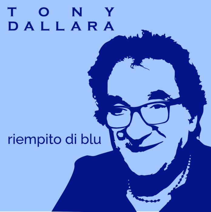 Copertina del brano musicale inedito 'Riempito di blu' con ritratto stilizzato di Tony Dallara su sfondo blu.